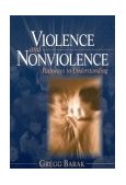 Violence and Nonviolence Pathways to Understanding cover art