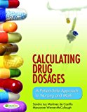 Calculating Drug Dosages A Patient-Safe Approach to Nursing and Math cover art