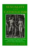 Sexuality and Catholicism 1995 9780807613962 Front Cover