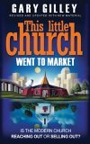 This Little Church Went to Market The Church in the Age of Entertainment cover art