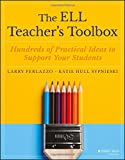 ELL Teacher's Toolbox Hundreds of Practical Ideas to Support Your Students  9781119364962 Front Cover