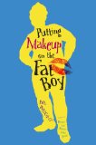 Putting Makeup on the Fat Boy 2011 9781416939962 Front Cover