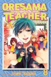 Oresama Teacher, Vol. 8 2012 9781421540962 Front Cover