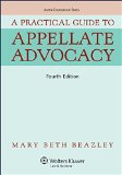 Practical Guide to Appellate Advocacy  cover art