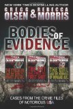 Bodies of Evidence From the Case Files of Notorious USA 1st 9781494414962 Front Cover