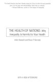 Health of Nations Why Inequality Is Harmful to Your Health cover art