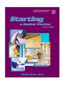 Starting a Medical Practice 2nd 9781579472962 Front Cover