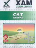 CST Math 004 Teacher Certification Exam 2008 9781581972962 Front Cover