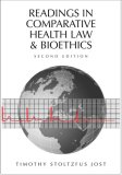 Readings in Comparative Health Law and Bioethics  cover art