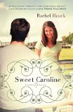 Sweet Caroline 2010 9781595548962 Front Cover