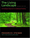 Living Landscape, Second Edition An Ecological Approach to Landscape Planning