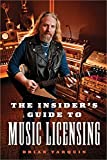 Insider's Guide to Music Licensing 2014 9781621533962 Front Cover