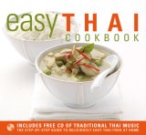 Easy Thai Cookbook The Step-by-Step Guide to Deliciously Easy Thai Food at Home 1999 9781844833962 Front Cover
