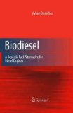 Biodiesel A Realistic Fuel Alternative for Diesel Engines 2010 9781849966962 Front Cover