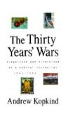 Thirty Years' Wars Dispatches and Diversions of a Radical Journalist, 1965-1994 1996 9781859840962 Front Cover