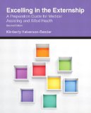 Excelling in the Externship A Preparation Guide for Medical Assisting and Allied Health cover art
