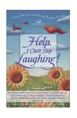 Don't Stop Laughing Now! Stories to Tickle Your Funny Bone and Strengthen Your Faith 2001 9780310239963 Front Cover
