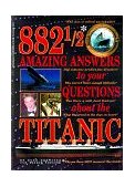 882 1/2 Amazing Answers to Your Questions about the Titanic  9780439042963 Front Cover