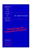 Sir John Fortescue On the Laws and Governance of England