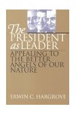 President As Leader Appealing to the Better Angels of Our Nature cover art