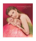 Miracle A Celebration of New Life 2004 9780740746963 Front Cover