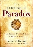 Promise of Paradox A Celebration of Contradictions in the Christian Life cover art