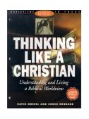 Thinking Like a Christian Student Journal : Understanding and Living a Biblical Worldview cover art