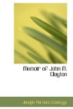 Memoir of John M Clayton 2009 9781103089963 Front Cover