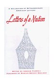 Letters of a Nation A Collection of Extraordinary American Letters  9781568361963 Front Cover