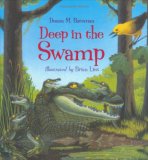 Deep in the Swamp 2007 9781570915963 Front Cover