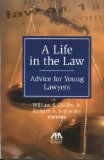 Life in the Law Advice for Young Lawyers