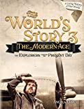 World's Story 3 (Student) The Modern Age: the Explorers Through the Present Day  9781683440963 Front Cover