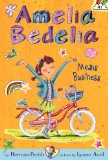 Amelia Bedelia Chapter Book #1: Amelia Bedelia Means Business  cover art