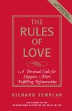 Rules of Love A Personal Code for Happier, More Fulfilling Relationships cover art