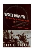 Touched with Fire The Land War in the South Pacific cover art