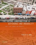 Social Construction of Difference and Inequality Race, Class, Gender, and Sexuality cover art