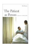 Patient as Person Explorations in Medical Ethics cover art