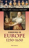 Cooking in Europe, 1250-1650 2006 9780313330964 Front Cover