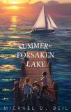 Summer at Forsaken Lake 2013 9780375864964 Front Cover