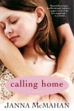 Calling Home 2008 9780758221964 Front Cover