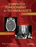 Computed Tomography for Technologists Exam Review cover art