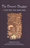 Demon's Daughter A Love Story from South India  9780791466964 Front Cover