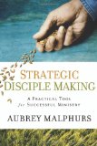 Strategic Disciple Making A Practical Tool for Successful Ministry cover art