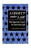 Liberty under Law The Supreme Court in American Life cover art