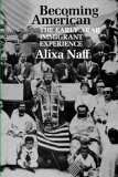Becoming American The Early Arab Immigrant Experience  9780809318964 Front Cover