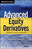 Advanced Equity Derivatives Volatility and Correlation  9781118750964 Front Cover