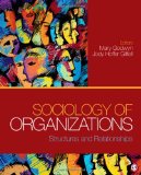 Sociology of Organizations Structures and Relationships