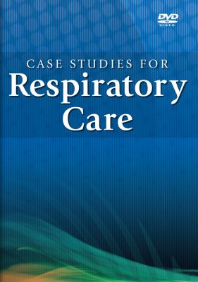 Case Studies for Respiratory Care: 2010 9781435480964 Front Cover