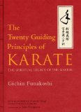 Twenty Guiding Principles of Karate The Spiritual Legacy of the Master  9781568364964 Front Cover