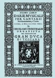 D'Arie Musicali per Cantarsi Primo Libro and Secondo Libro [Facsimiles of the 1630 Editions ] 2009 9781904331964 Front Cover